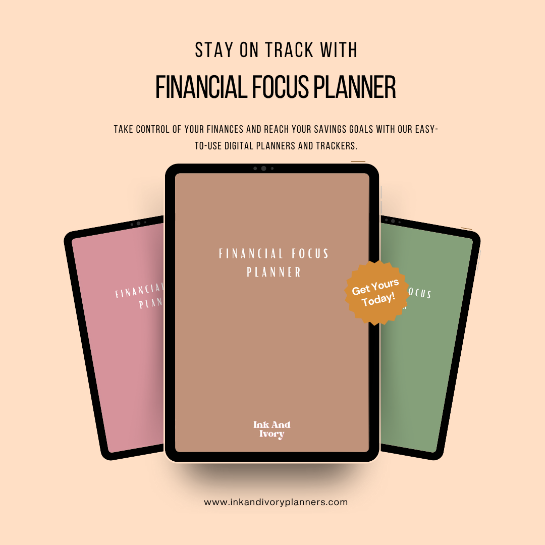 Financial Focus Planner | Ink & Ivory Digital Planner